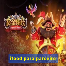 ifood para parceiro